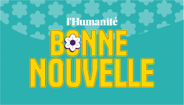 Bonne nouvelle !
